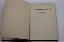1931 'Charles Whitcombe On Golf' Book by Charles Whitcombe