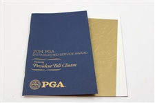 Twenty-Five (25) 2014 PGA Distinguished Service Award Programs Honoring President Bill Clinton