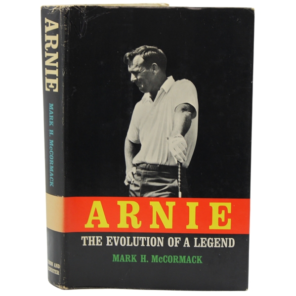 Arnold Palmer Signed 1967 Arnie The Evolution Of A Legend Signed by Author Mark McCormack JSA ALOA