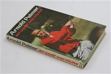 Arnold Palmer Signed 1965 ' Arnold Palmer My Game And Yours' JSA ALOA