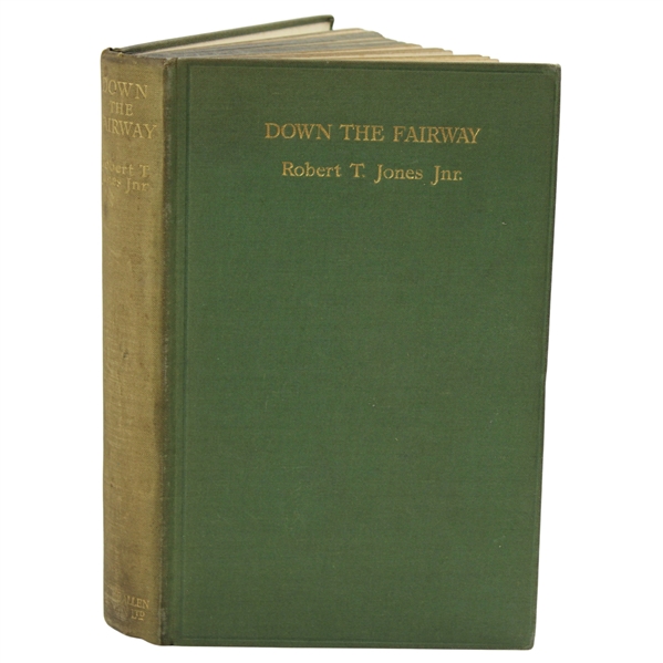 1927 Down the Fairway 1st Ed Book by Bobby Jones & O.B. Keeler - Uncommon British Edition