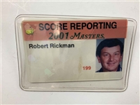 Three (3) 2001, 2002 & 2005 Masters Score Reporting Badges Robert Rickman - Tiger Wins