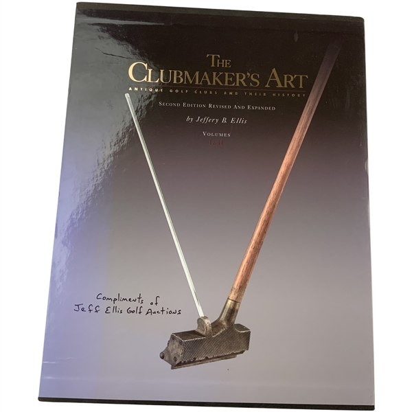 Ellis, Jeffery B. The Clubmakers Art. Two Volumes. Second Edition Revised and Expanded