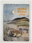 Interesting Group of 12 Golf Club Histories, Handbooks and Centenaries  From Great Britain,  Ireland and Australia