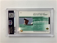 2005 Upper Deck SP Authentic Golf Tiger Woods Sign of the Times Autograph Card #TW PSA 9 Mint