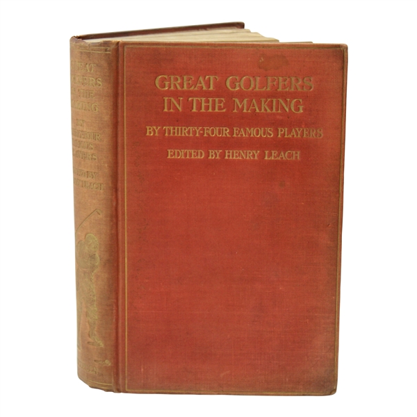 1907 Great Golfers In The Making Book by Henry Leach