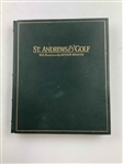 'St Andrews & Golf' Ltd Ed Subscriber's Edition 140/300 Signed by Weaver, M. Olman, & J. Olman
