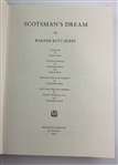 Berry, Warner Bott. Scotsman's Dream. Privately Printed, 2002. First Edition.