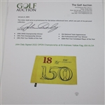 John Daly Signed 2022 OPEN Championship at St Andrews Yellow Flag JSA ALOA