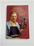 Bob Kuntz Signed 1990 Antique Golf Clubs 'The GolfWorks' w/ a Kuntz Restored J.E. Kelly Mashie