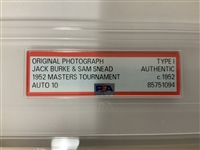 1952 Masters Tournament Jack Burke and Sam Snead Original Type I Photograph Jack Burke Signed PSA Auto 10