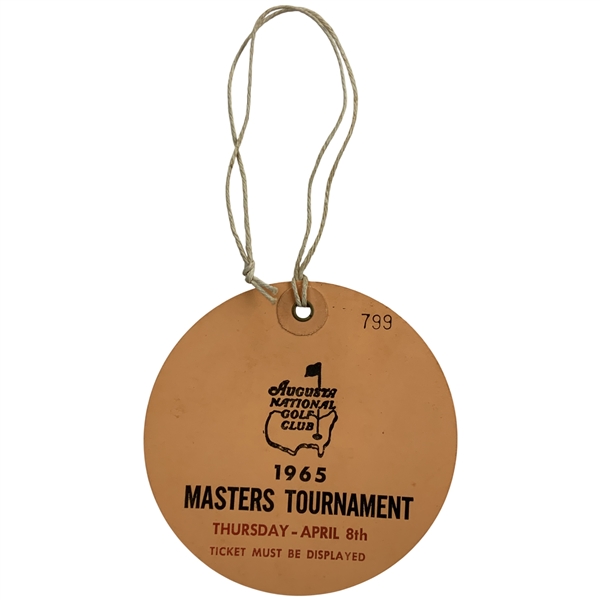 1965 Masters Tournament First Round Admission Ticket Badge No. 799