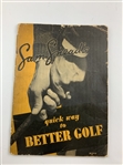 1938 Sam Snead's Quick Way to Better Golf Book