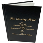 Arnold Palmer Signed The Turning Point 1954 US Amateur Championship Commemorative Book Beckett Authenticated