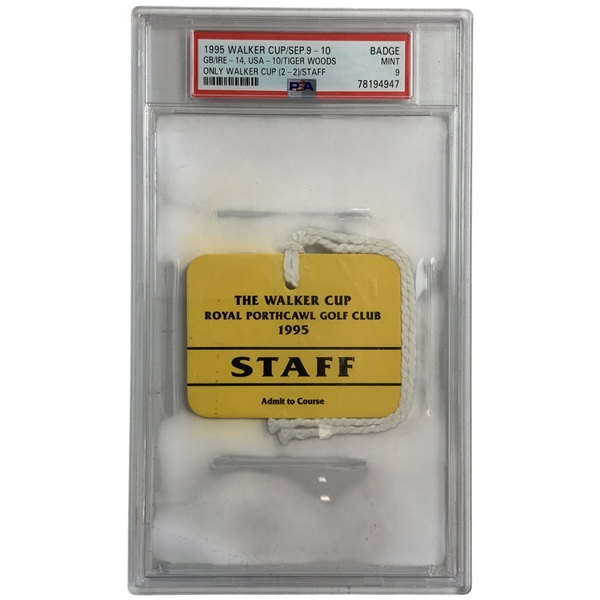 1995 Walker Cup Staff (Weekly) Badge - Tiger Woods Only Appearance PSA MINT 9 - Pop 1