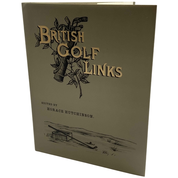 Hutchinson, Horace (Ed.). British Golf Links. Sports Media Group, 2005. Reprint (DJ)