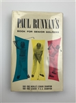 Paul Runyan Signed Paul Runyan's Book for Senior Golfers. 1962. First Edition JSA ALOA