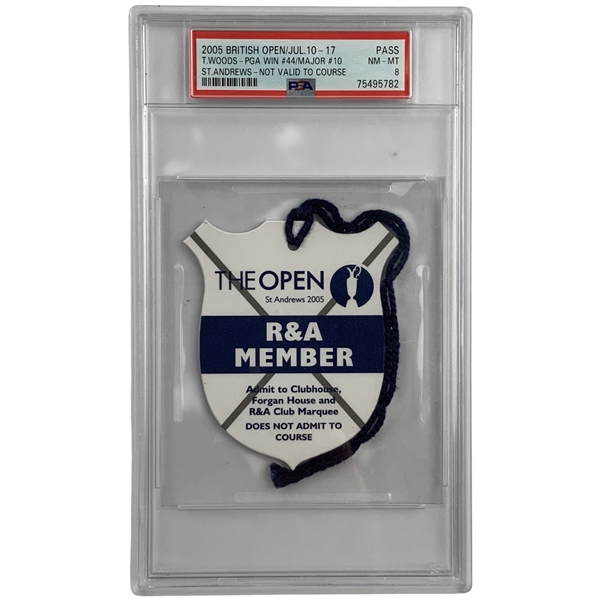 2005 British Open R&A Member Clubhouse Pass Tiger Woods 10th Major Win PSA 8 NM-MT