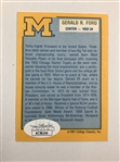 Gerald Ford Signed 1991 College Classics University of Michigan Card JSA #AC56144 