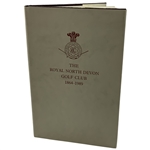 Davies, E. J. and G. W. Brown. The Royal North Devon Golf Club 1864-1989. The Royal North Devon Golf Club, 1989. First Edition (DJ)
