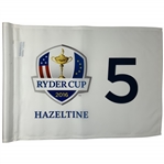 2016 Ryder Cup at Hazeltine National Golf Club Hole 5 Flown Game Used Flag