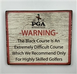 2019 PGA Championship at Bethpage Black Course Warning Sign Wall Plaque