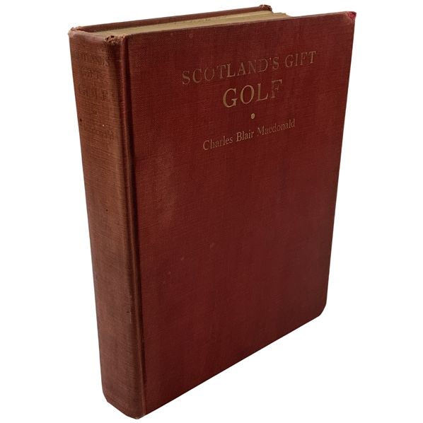 First edition copy of Scotland’s Gift Golf by C.B. Macdonald
