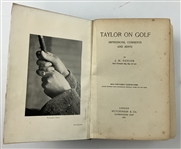 Taylor, J. H. Taylor on Golf: Impressions, Comments and Hints. Hutchinson and Co., 1902. First Edition.