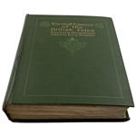 Darwin, Bernard. The Golf Courses of the British Isles. Duckworth and Co., 1910. First Edition.