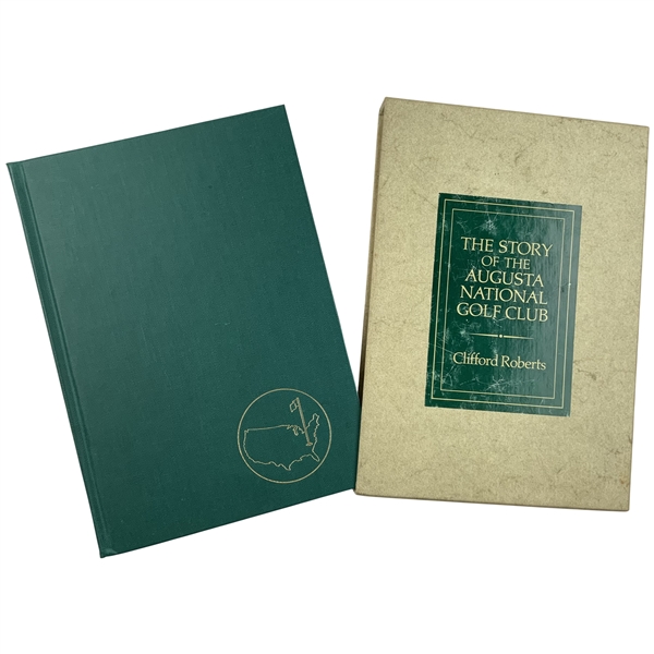 Roberts, Clifford. The Story of the Augusta National Golf Club. Doubleday, 1976. Limited Edition (Signed).