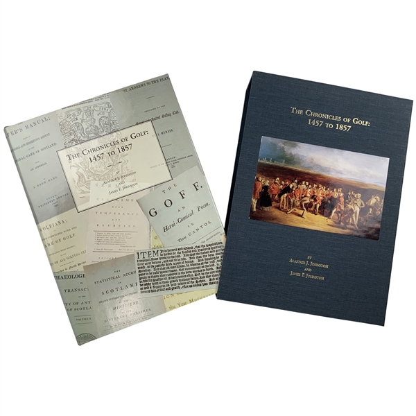 Johnston, Alastair J. and James F. The Chronicles of Golf: 1457 to 1857. 1993. Limited Edition #578/900 (Signed) (DJ)