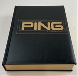 Ellis, Jeffery B. “And the Putter Went”... PING. Book 2017. Limited Edition #87/500 (Signed)