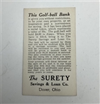 C. 1920’s The Surety Savings and Loan Company Promotional Golf Ball Bank with Original Token, Key, and Card