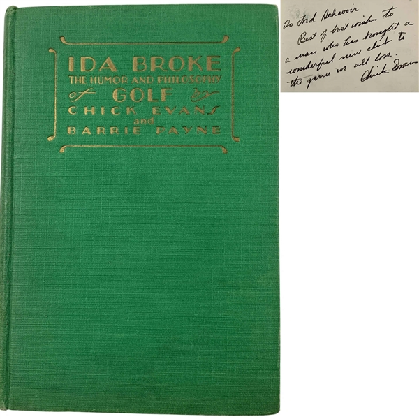 Chick Evans Signed Ida Broke: The Humor and Philosophy of Golf. E. P. Dutton, 1929 JSA ALOA