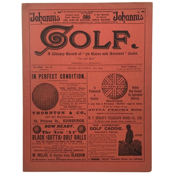 Golf: A Weekly Record of "ye Royal and Auncient" Game. No. 270, Vol. XI, September 13, 1895
