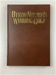 Byron Nelson Signed 1973 Winning Golf Limited Edition #150/500 Book JSA ALOA