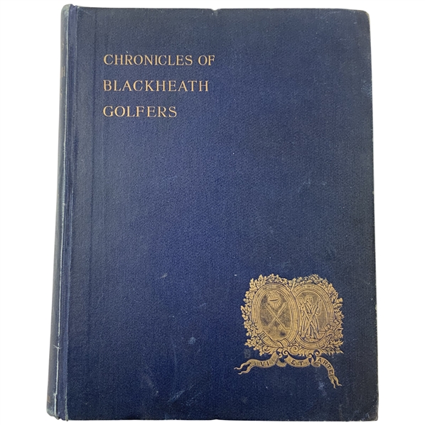 1897 Chronicles of the Blackheath Golfers w/ Illustrations & portraits - The Earliest Known Club History