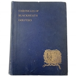1897 Chronicles of the Blackheath Golfers w/ Illustrations & portraits - The Earliest Known Club History