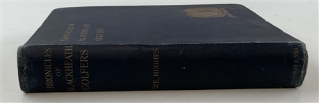 1897 Chronicles of the Blackheath Golfers w/ Illustrations & portraits - The Earliest Known Club History