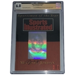 Michael Jordan Signed 1991 Sports Illustrated Magazine Sportsman of the Year CGC 6.0 JSA PSA DNA